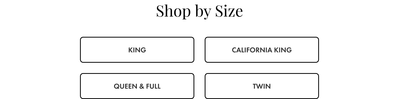 Shop By Size - CA King, Queen & Full and Twin