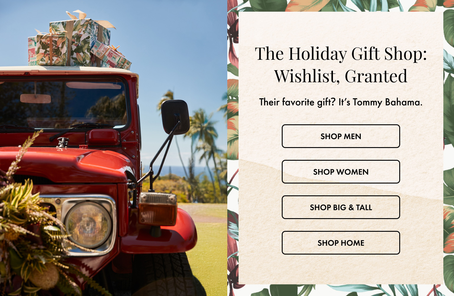 The Tommy Bahama Holiday Gift Shop