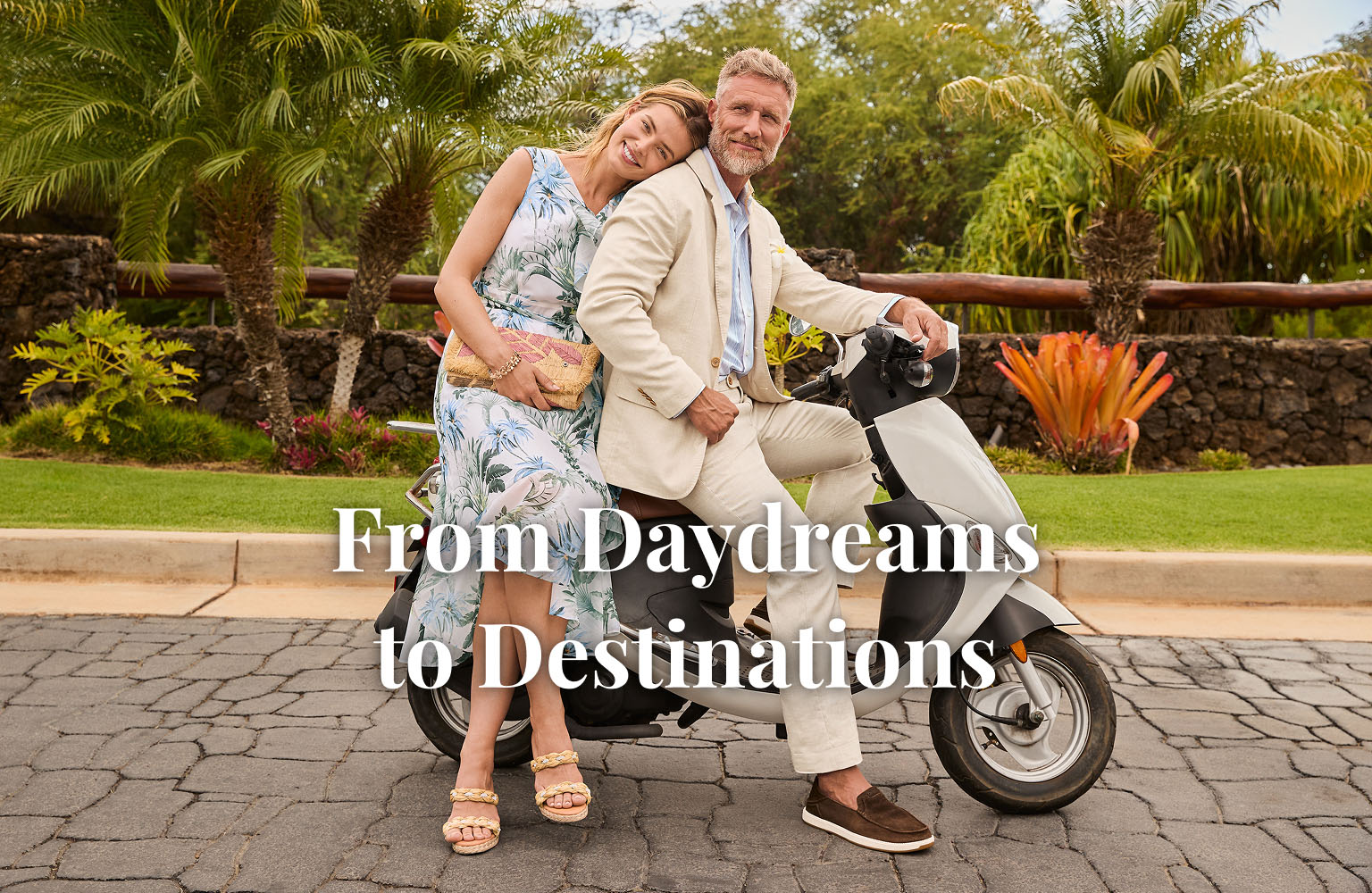 From Daydreams to Destinations 