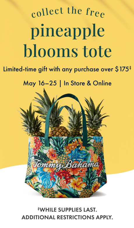 Limited-time Pineapple Blooms Tote gift with any purchase over $175 - restrictions apply