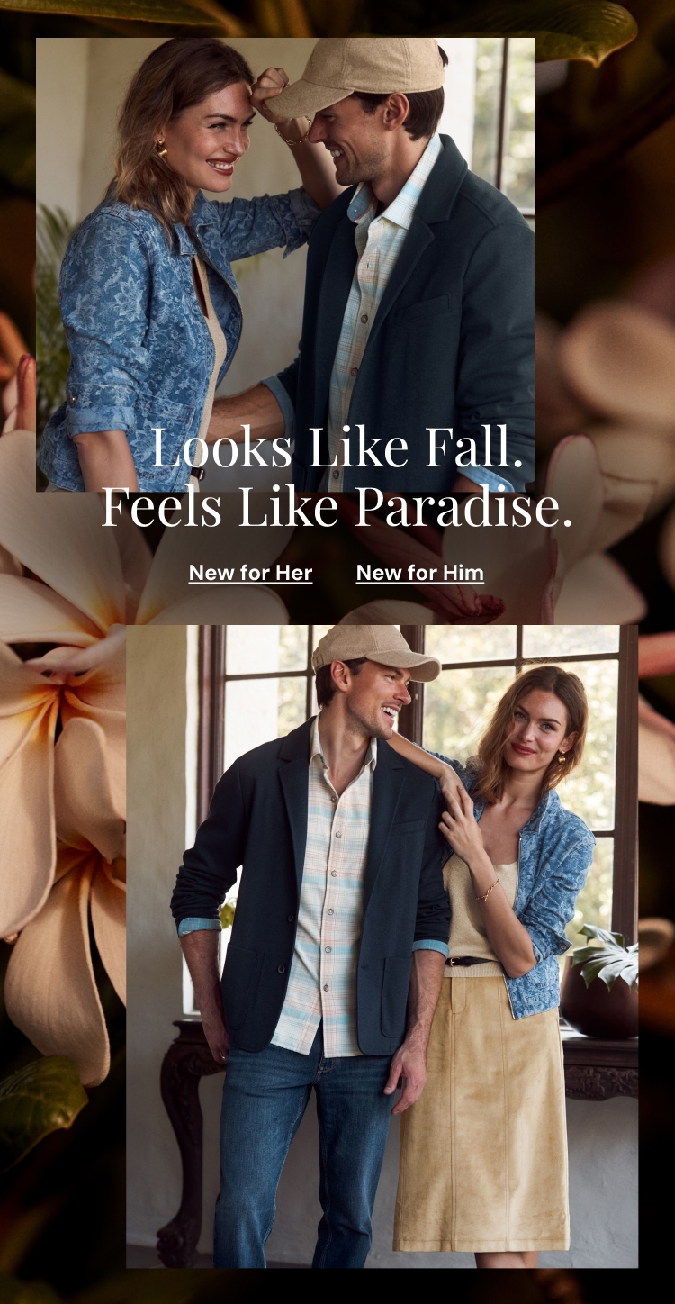 Looks Like Fall. Feels Like Paradise.