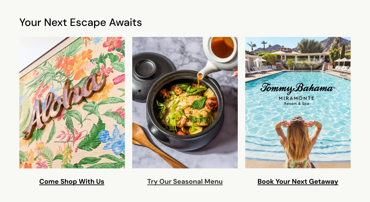 Your Next Escape Awaits at Tommy Bahama