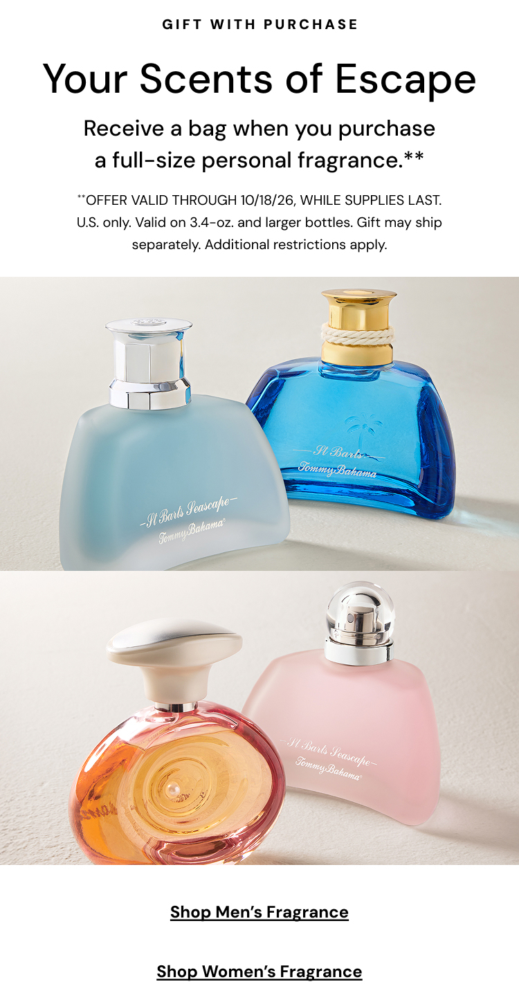 Gift with Purchase. Your Scents of Escape.