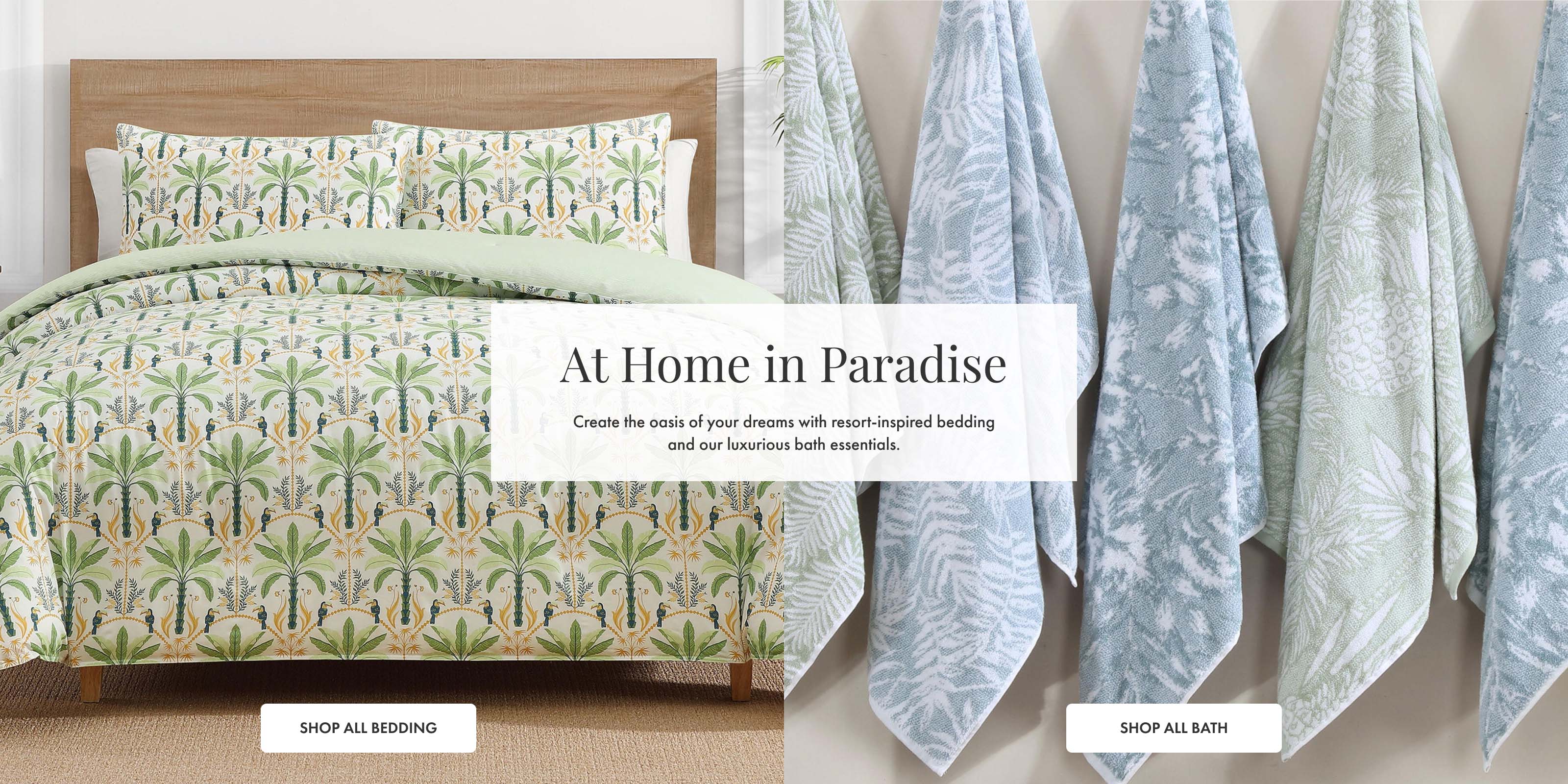 At Home In Paradise | Shop All Bedding and Shop All Bath