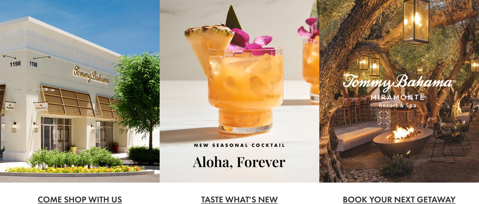 Your Next Escape Awaits at Tommy Bahama