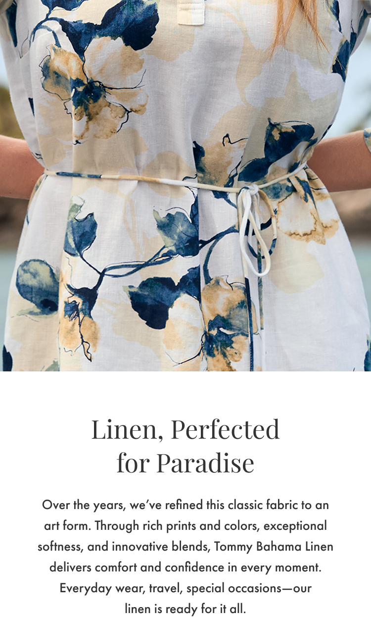 Linen, Perfected for Paradise