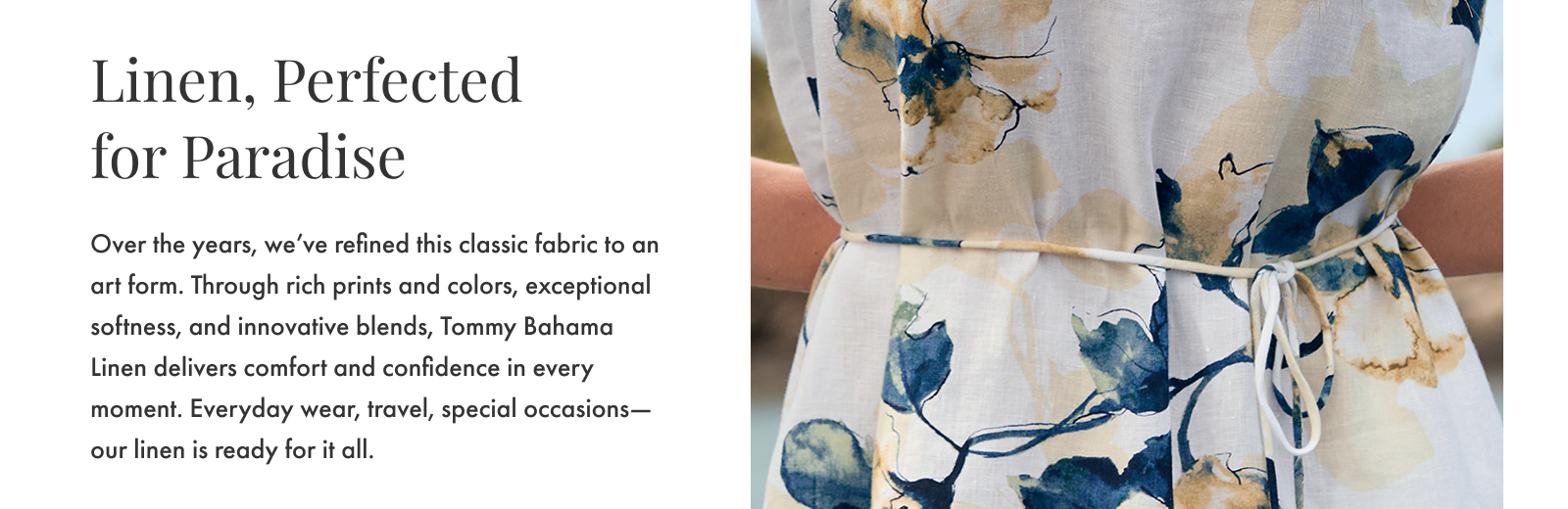 Linen, Perfected for Paradise