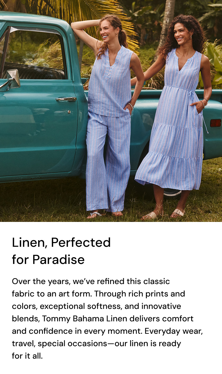 Linen, Perfected for Paradise