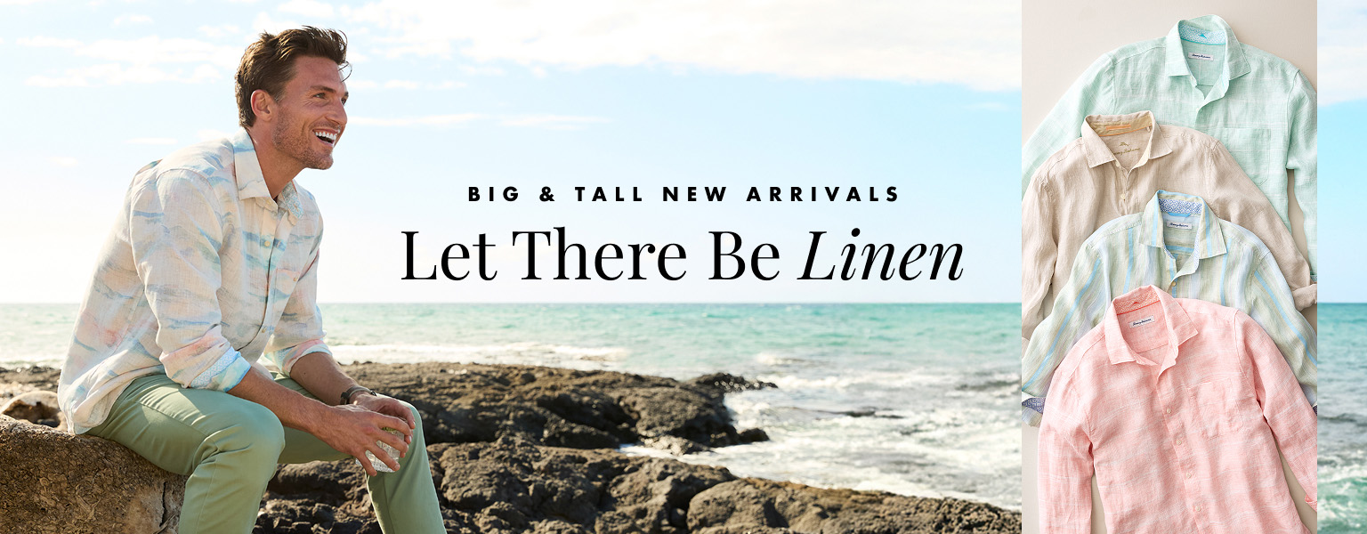 Let There Be Linen | Big & Tall New Arrivals