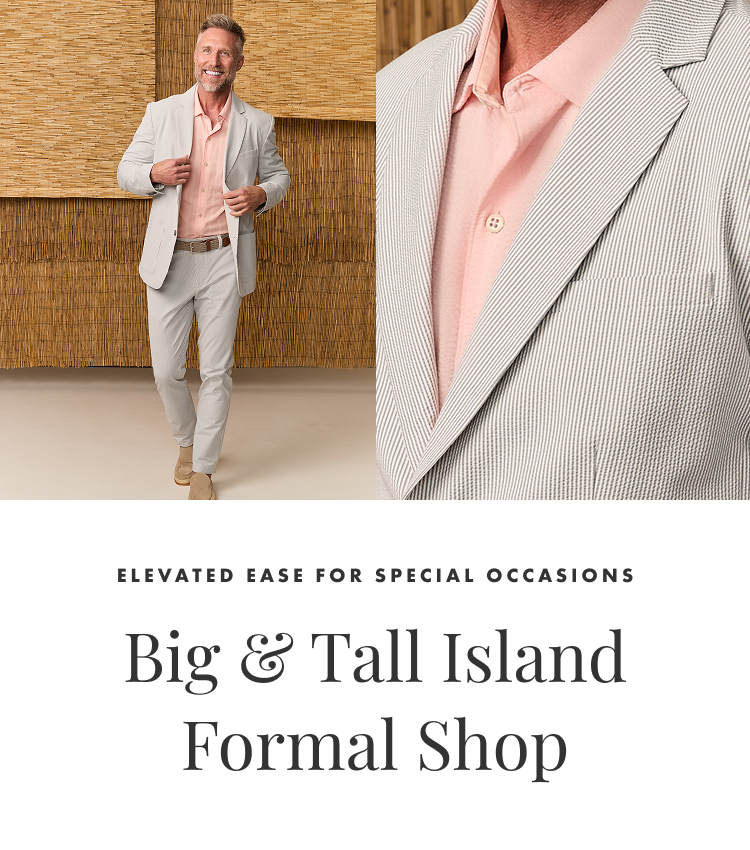 Big & Tall Island Formal Shop