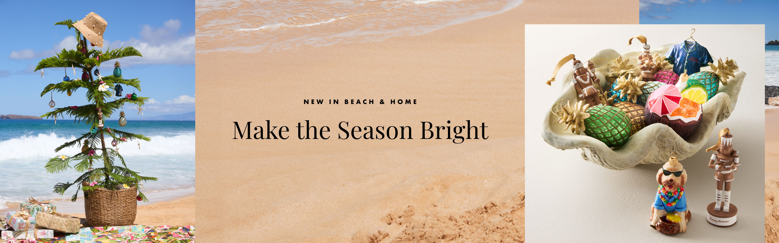 New In Beach & Home - Make The Season Bright