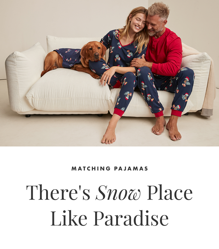 There's Snow Place Like Paradise | Matching Pajamas
