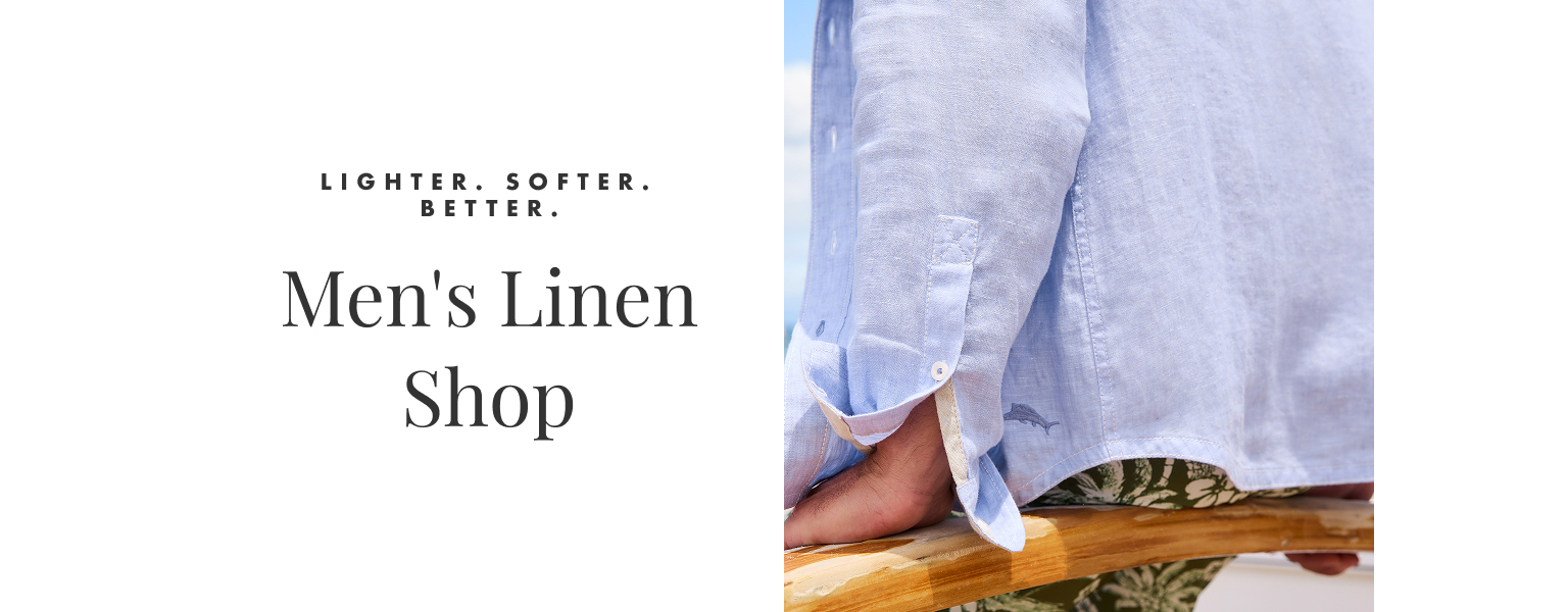Lighter. Softer. Better. Men's Linen Shop