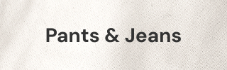 Pants & Jeans