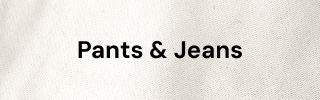 Pants & Jeans