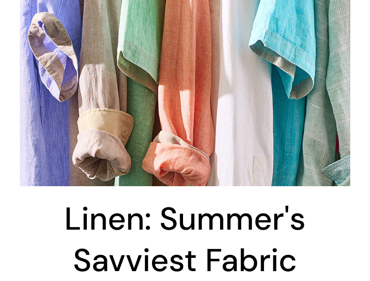 Linen: Summer's Savviest Fabric