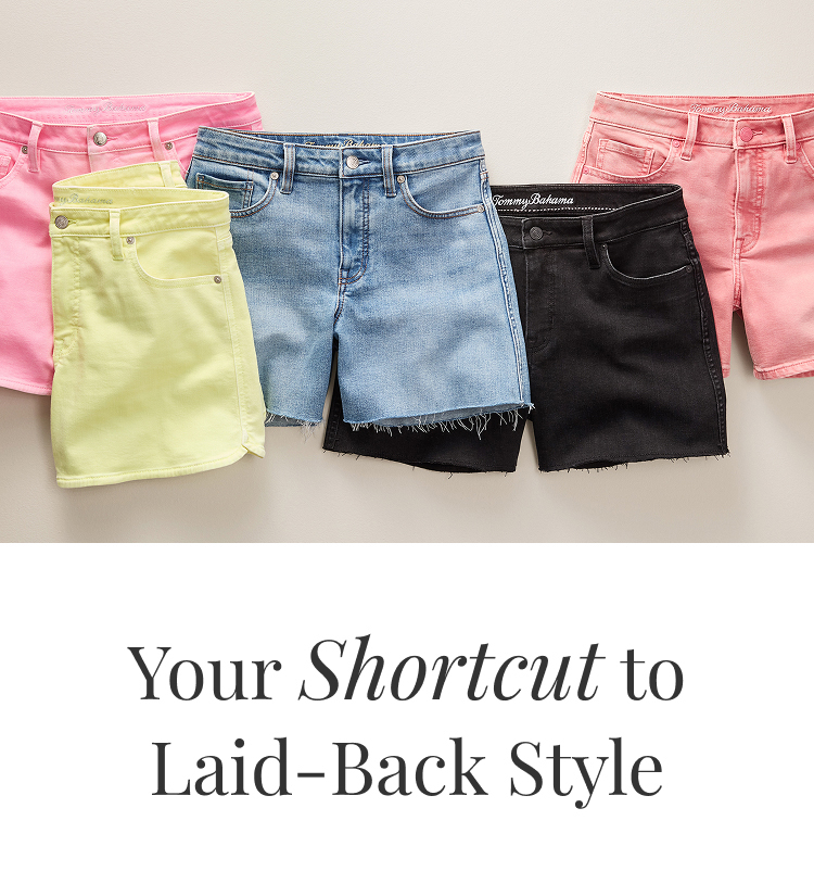 Your Shortcut to Laid-Back Style