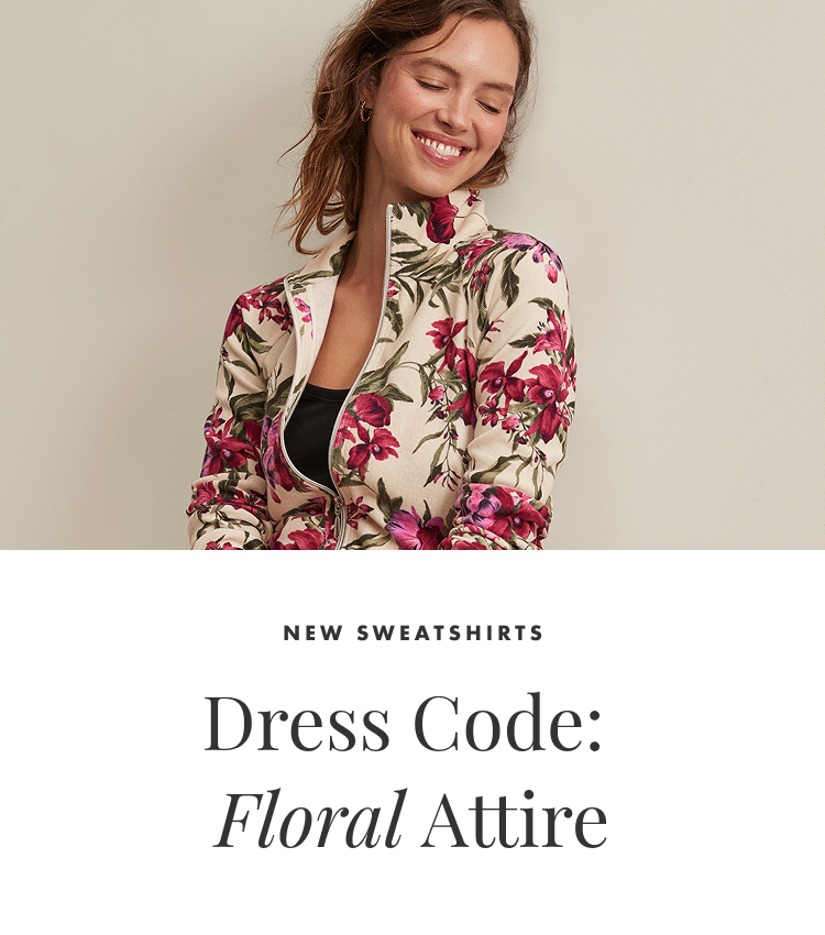 New Sweatshirts - Dress Code: Floral Attire