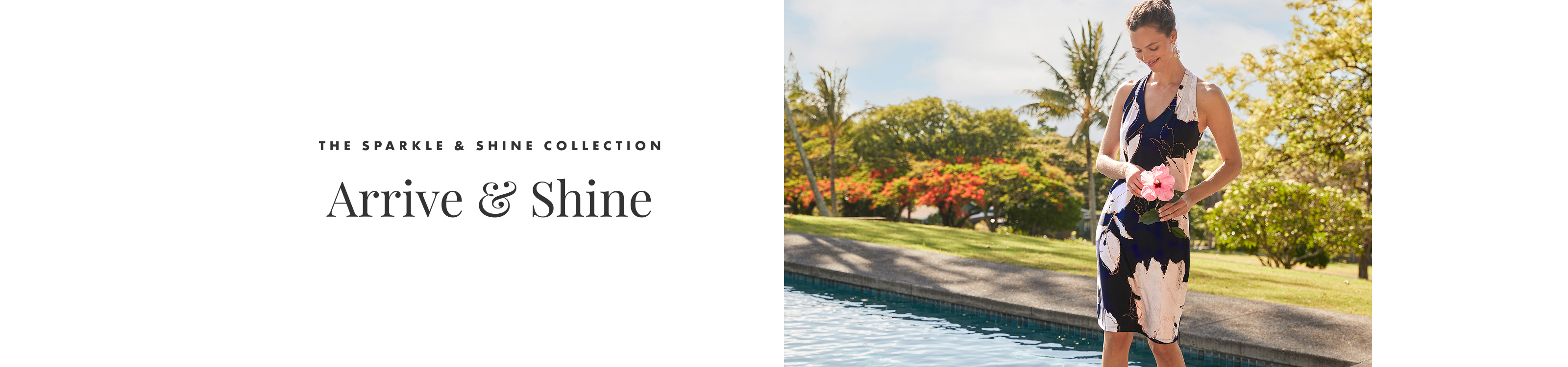 The Sparkle & Shine Collection | Arrive & Shine