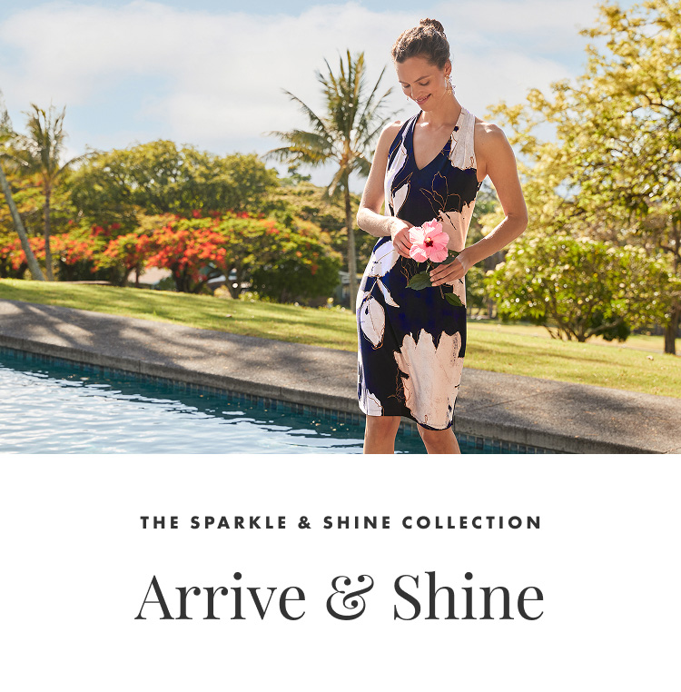 The Sparkle & Shine Collection | Arrive & Shine