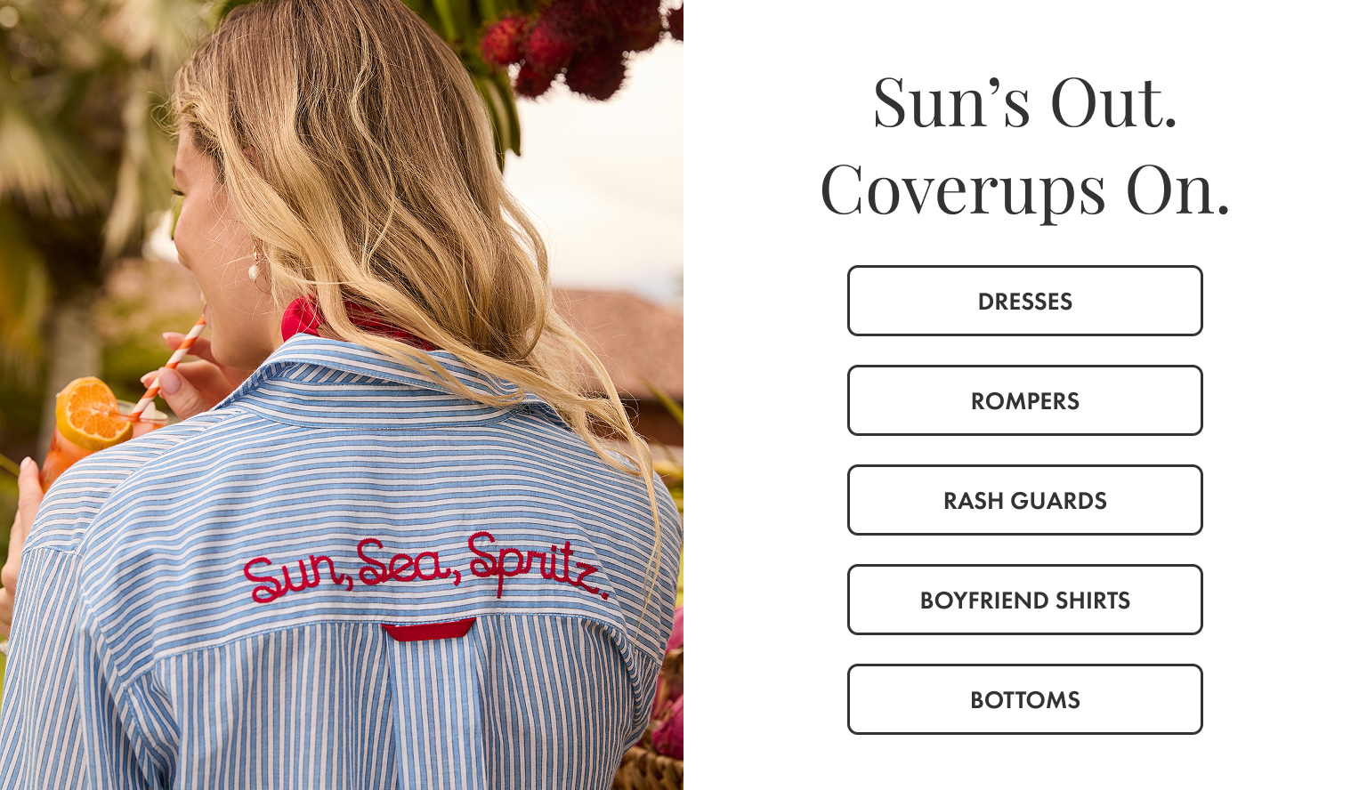 Coverups - Dresses, Rompers, Rashguards, Boyfriend Shirts & Bottoms