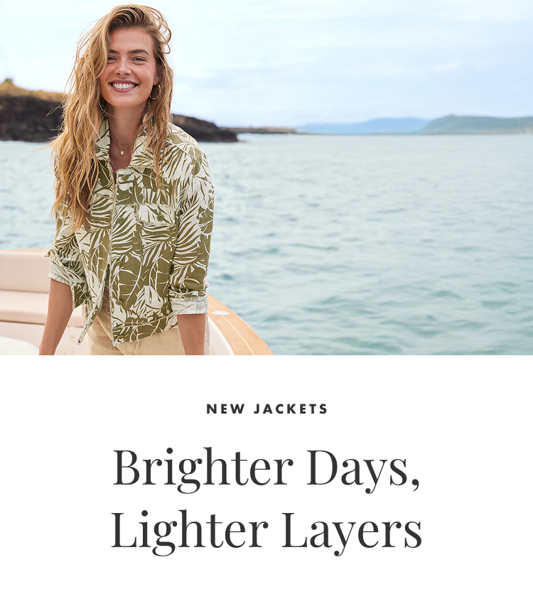 Brighter Days, Lighter Layers | New Jackets
