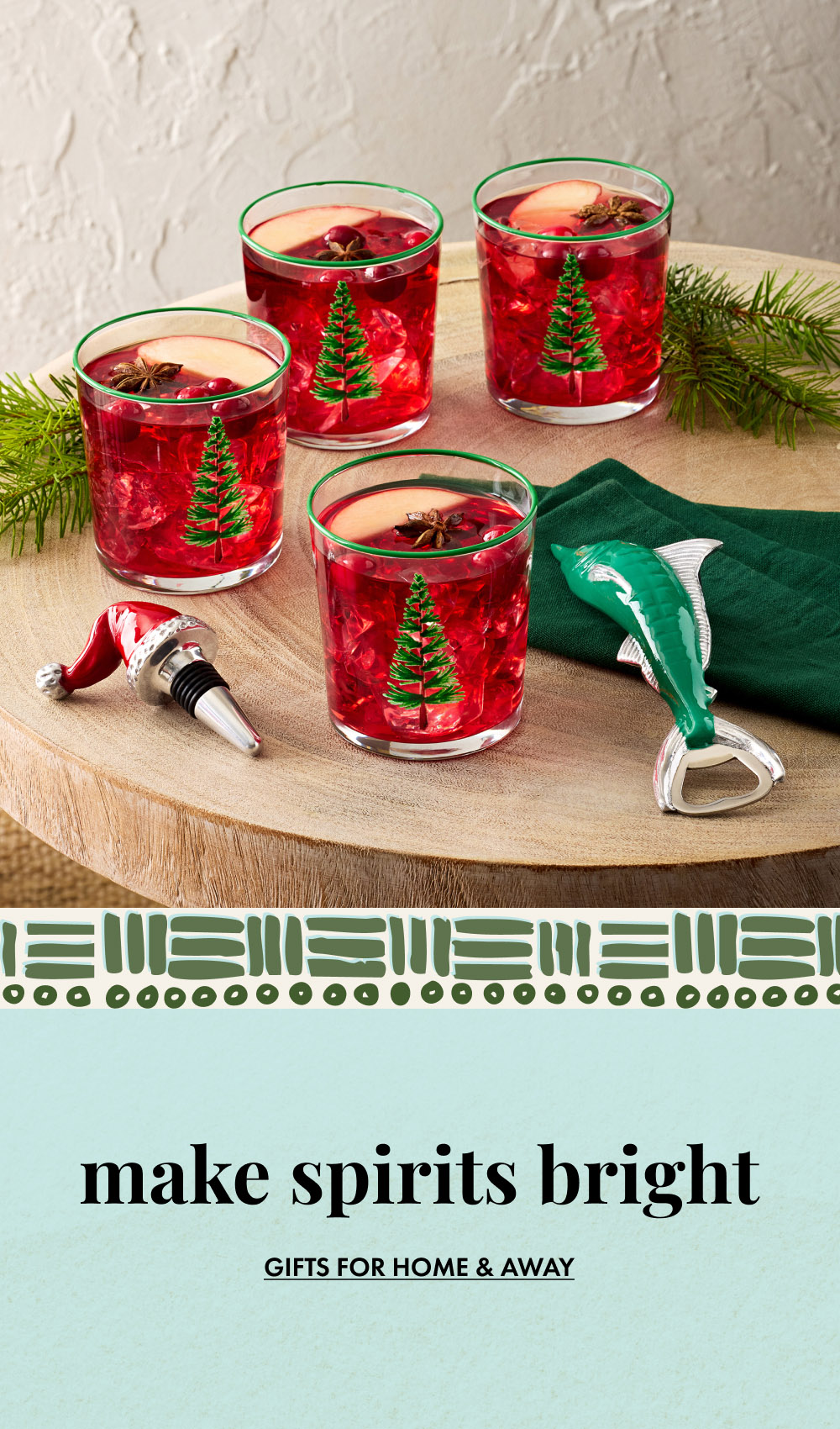 Make Spirits Bright | Gifts For Home & Away