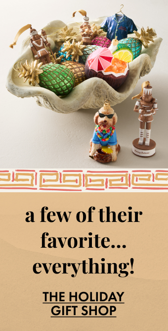 A Few Of Their Favorite Everything - The Holiday Gift Shop