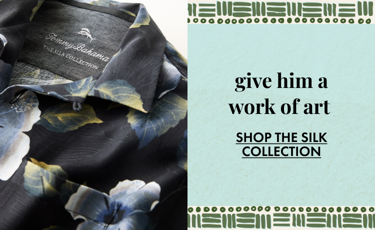 Give Him A Work of Art | Shop The Silk Collection