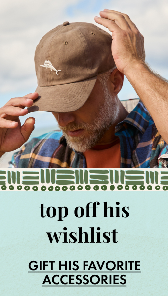 Top Off His Wishlist | Get His Favorite Accessories