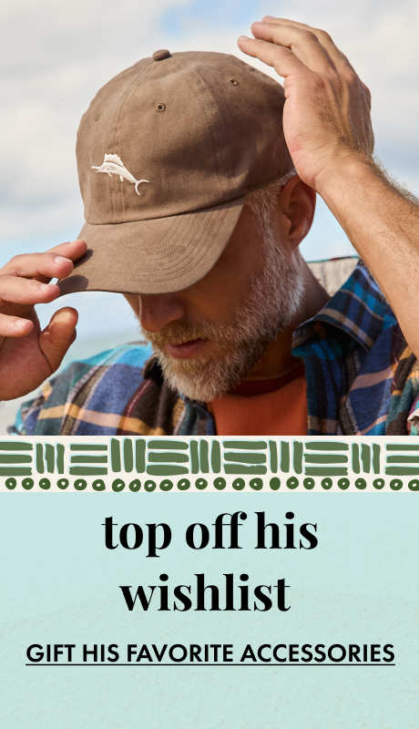 Top Off His Wishlist | Get His Favorite Accessories