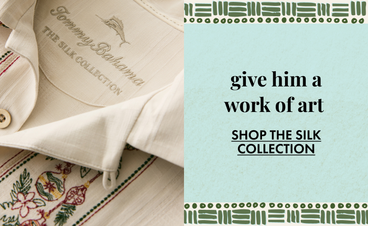 Give Him A Work of Art | Shop The Silk Collection