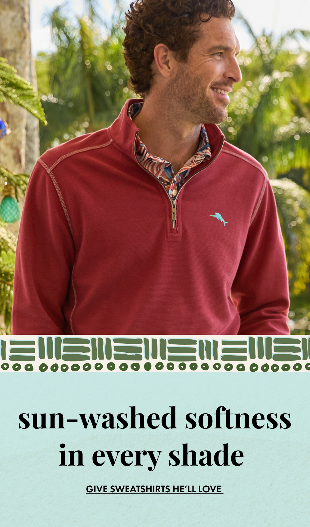 Sun-Washed Softness in Every Shade | Give Sweatshirts He'll Love