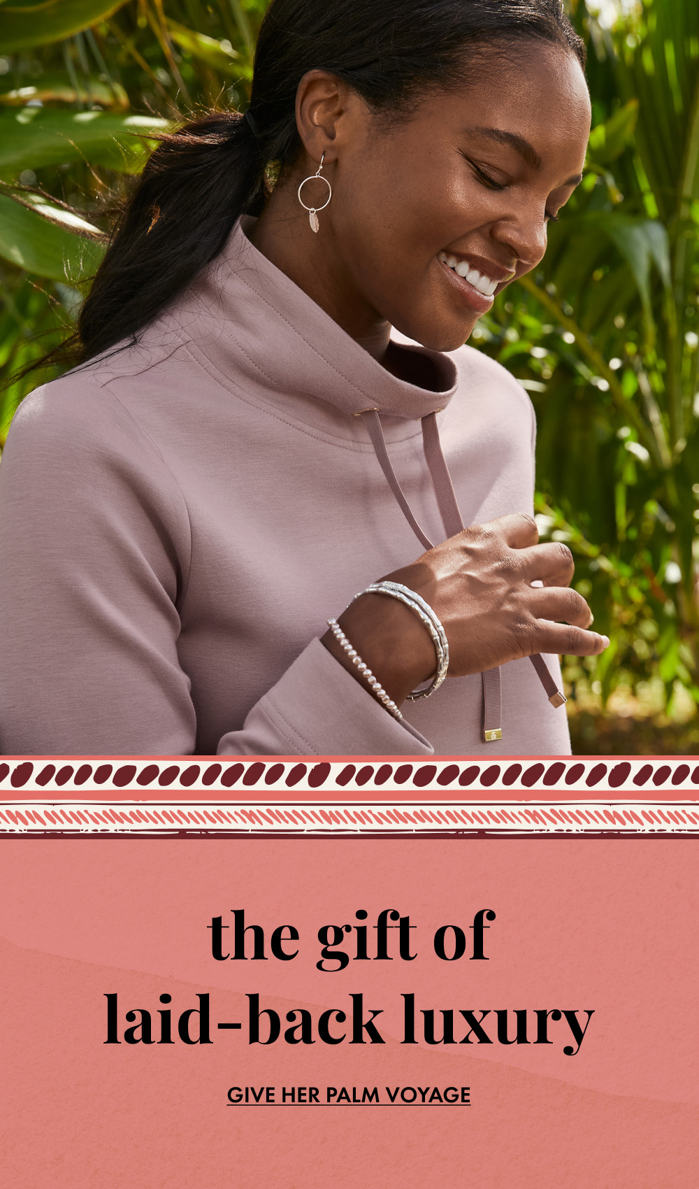 The Gift Of Laid-Back Luxury - Give Her Palm Voyage
