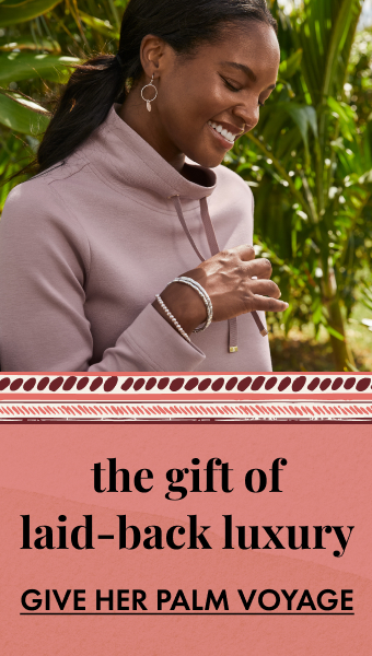 The Gift Of Laid-Back Luxury - Give Her Palm Voyage
