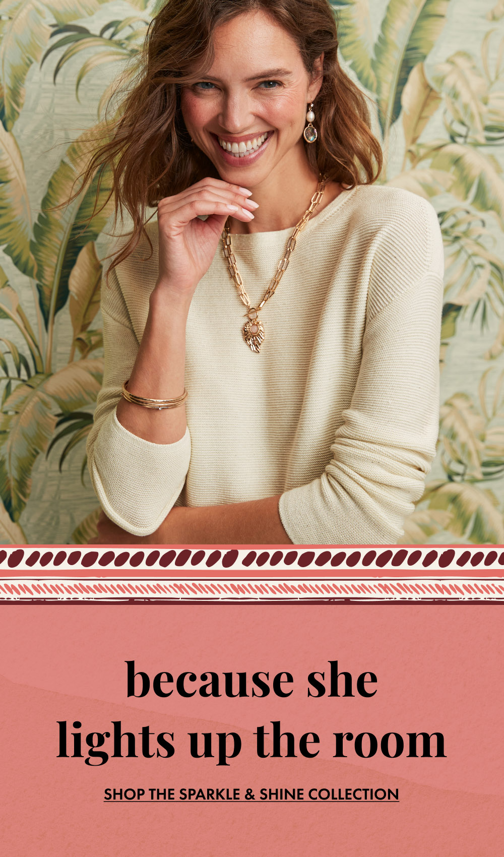 Because She Lights Up The Room