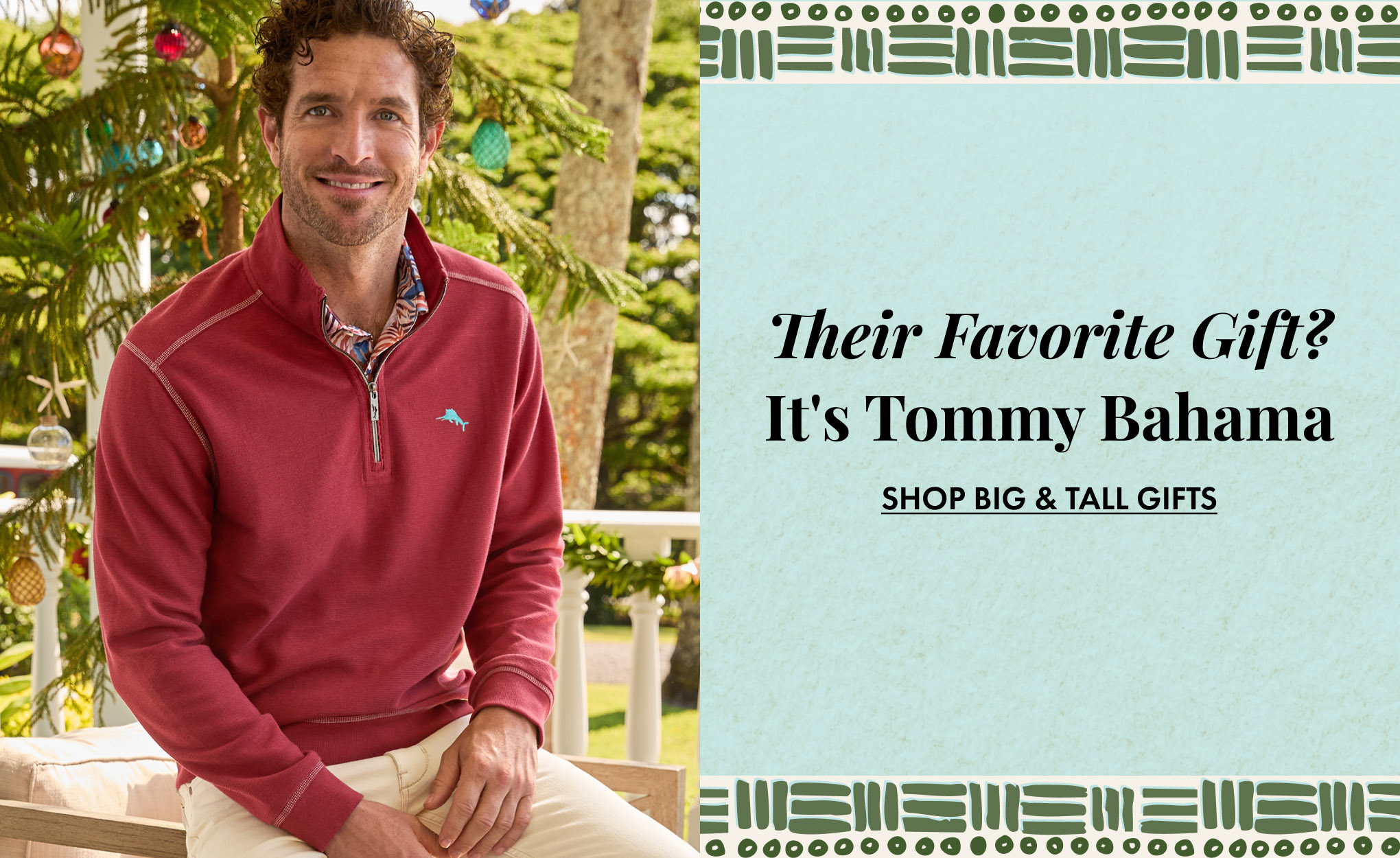 Their Favorite Gift? It's Tommy Bahama | Shop Big & Tall Gifts