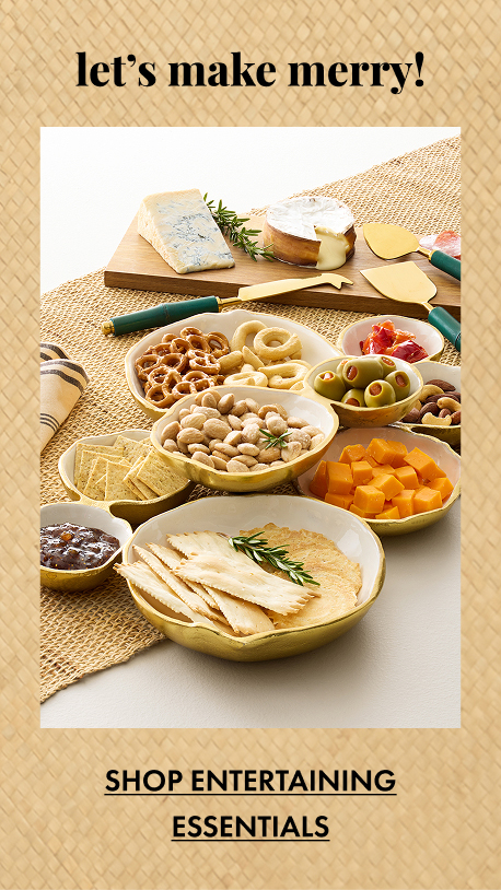 Shop Entertaining Essentials