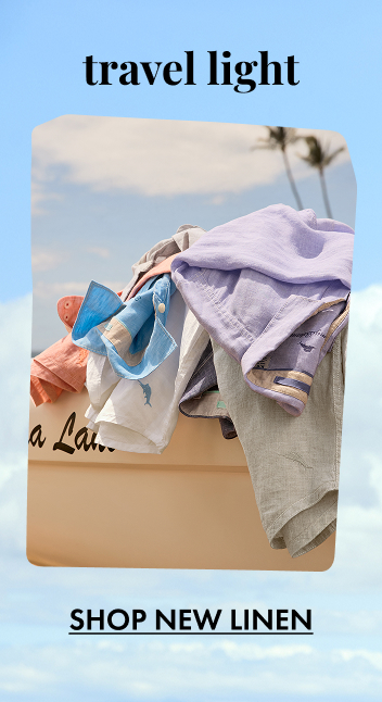 Travel Light | Shop New Linen