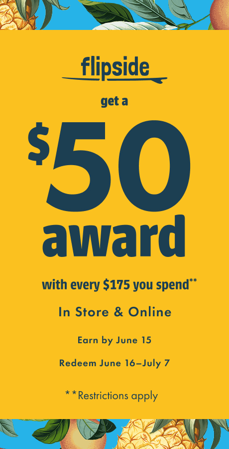 Get a $50 Flipside Award for every $175 You Spend