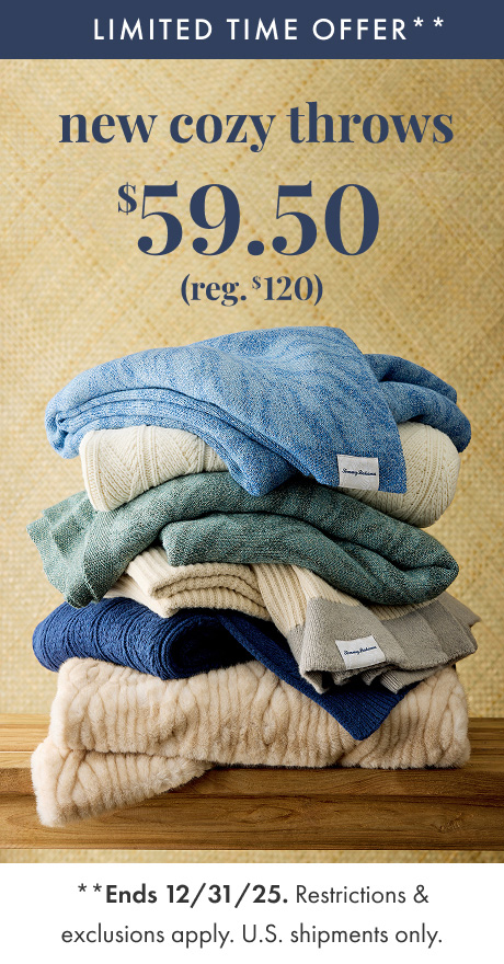 Limited time offer**. New Cozy Throws. Ends December 31, 2025. Restrictions and exclusions apply. U.S. shipments only.