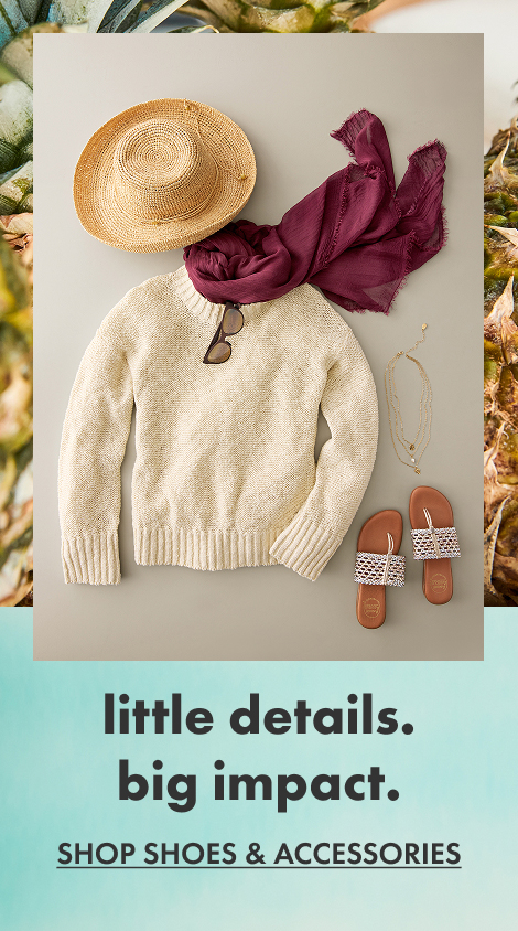 Little Details, Big Impact - Shop Shoes & Accessories