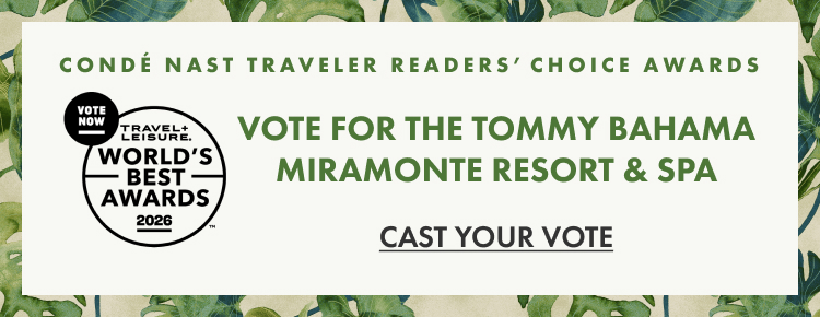 Conde Nast Traveler 2026 Reader's Choice Awards. Vote for the Tommy Bahama Miramonte Resort & Spa.
