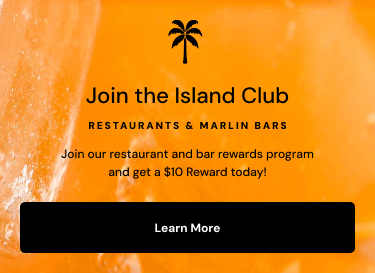 Join The Island Club | Restaurants & Marlin Bars