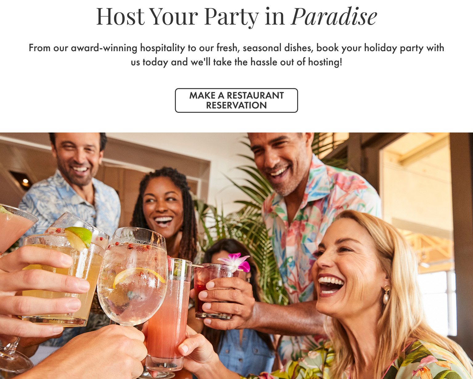 Host Your Party in Paradise | Make A Reservation