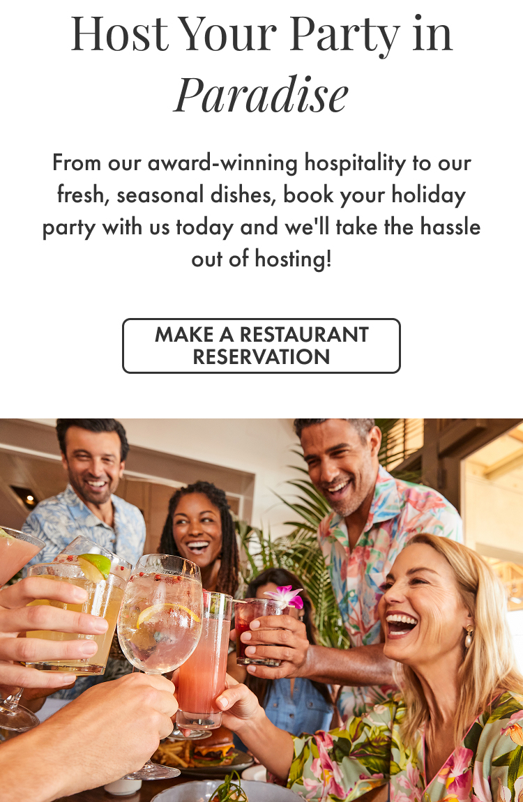 Host Your Party in Paradise | Make A Reservation