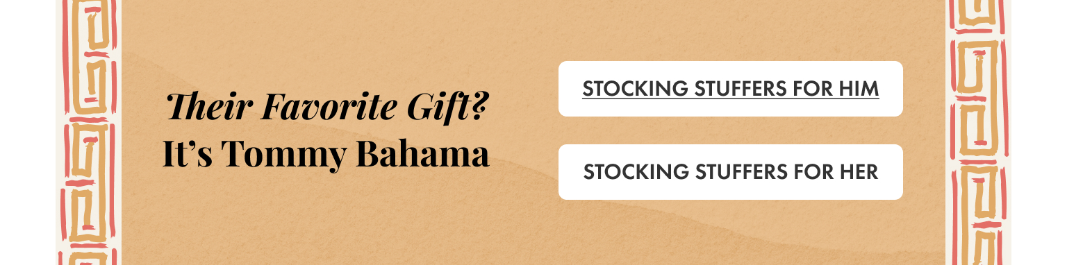 Their Favorite Gift? It's Tommy Bahama | Stocking Stuffers For Him
