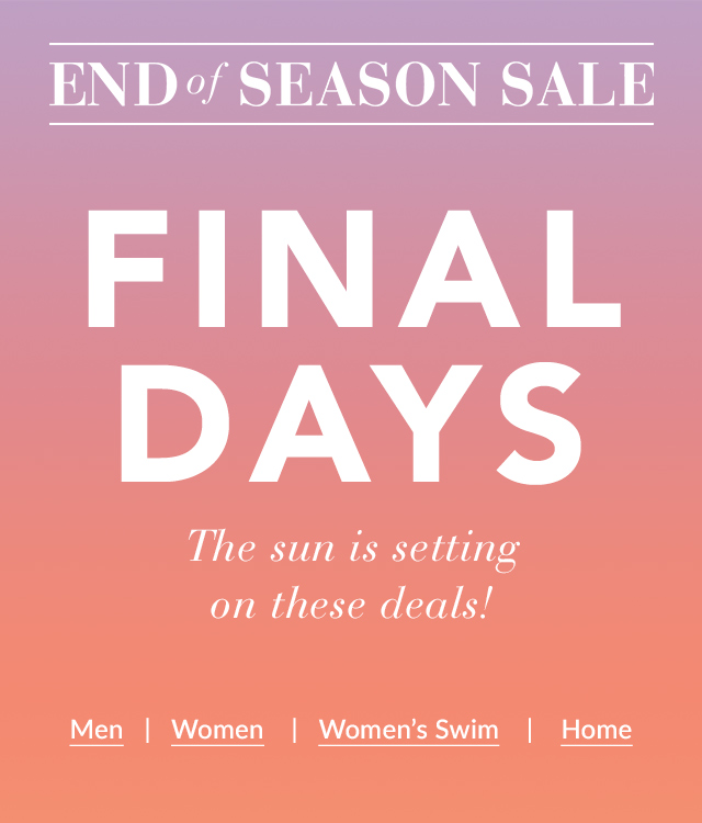 End Of Season Sale | Final Days