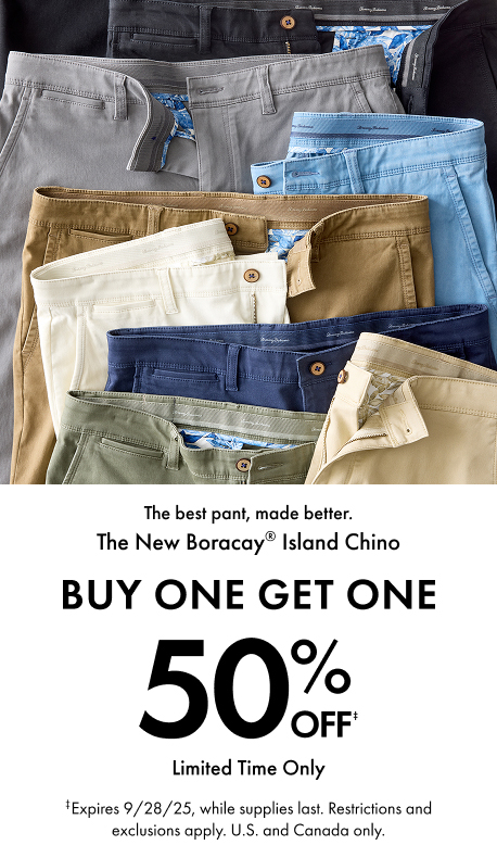 Buy One Get One 50% Off of the New Boracay Island Chino 