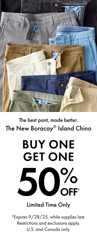 Buy One Get One 50% Off of the New Boracay Island Chino 